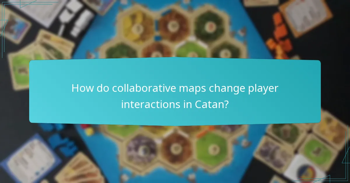 How do team dynamics influence gameplay in Catan collaborative maps?
