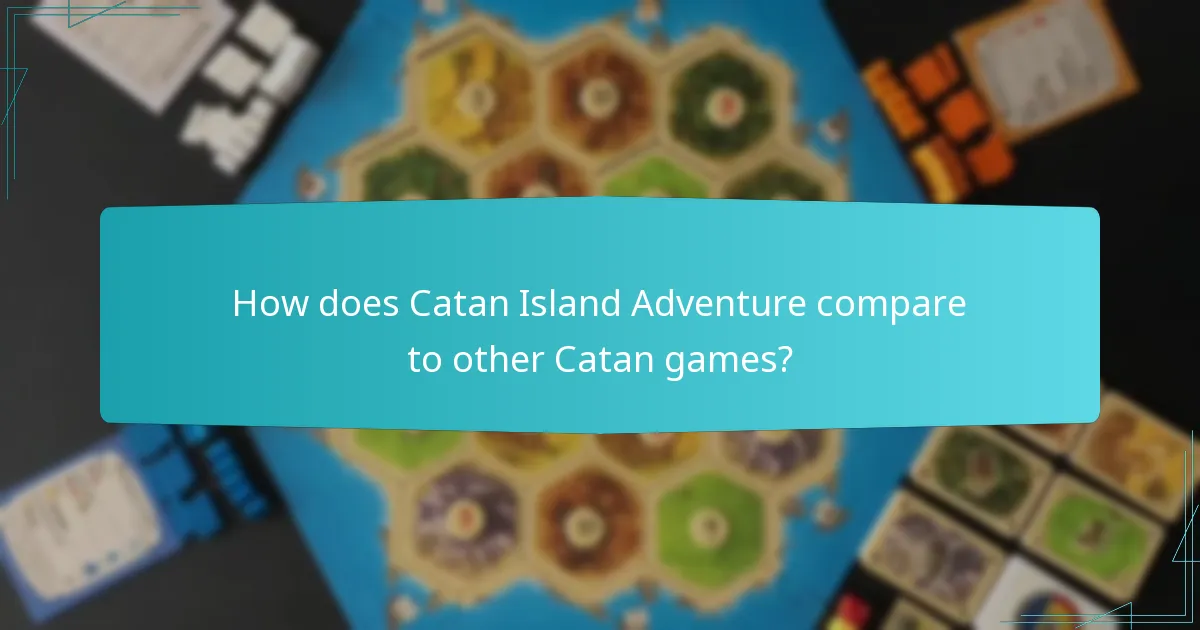 How does Catan Island Adventure compare to other Catan games?